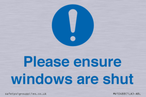 Please ensure windows are shut